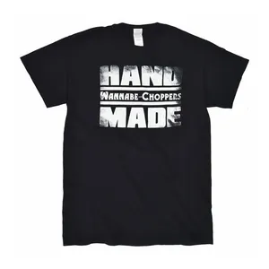 Wannabe choppers Wannabe choppers t-shirt "Hand Made"