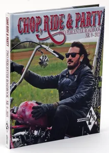 CHOP, RIDE & PARTY TWO PERCENTER CHOP, RIDE & PARTY TWO PERCENTER ROADBOOKS